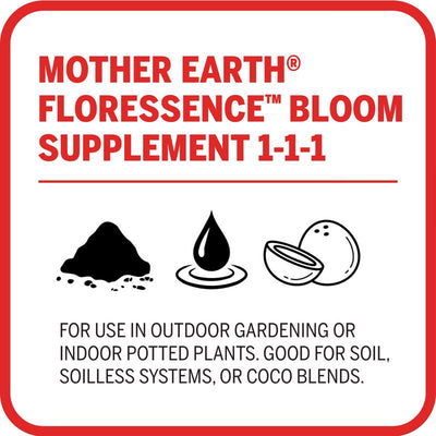 Mother Earth Liquid Floressence Bloom Plant Supplement 1 qt