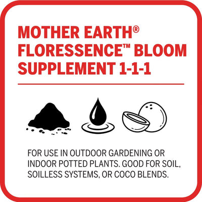 Mother Earth Liquid Floressence Bloom Plant Supplement 1 pt